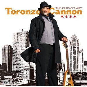 Toronzo Cannon - The Chicago Way   CD